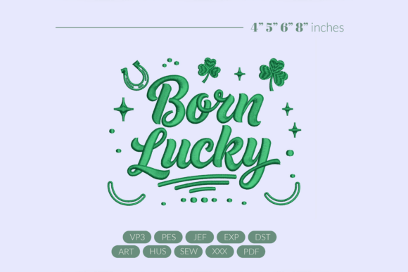 Born Lucky St. Patricks Day Embroidery
