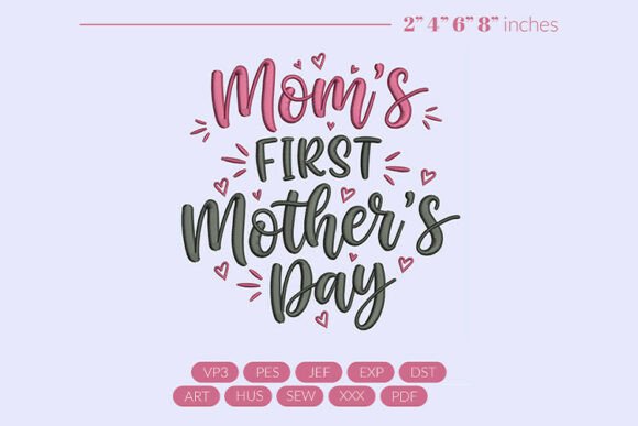 Mom's First Mother's Day Embroidery