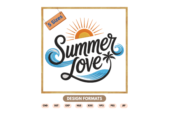Summer Love Embroidery Design: A Seasonal Stitch Worth Adding